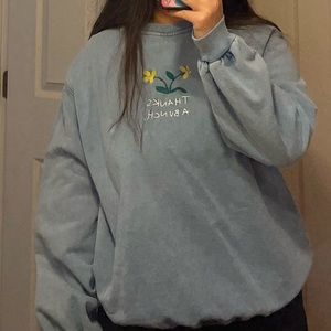 Urban outfitters flower “thanks a bunch” Crewneck! Size medium